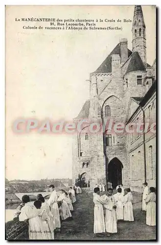 Cartes postales La Man�canterie des petits chanteurs � la Croix de Bois Colonie de vacances � l'Abbaye de Solesm