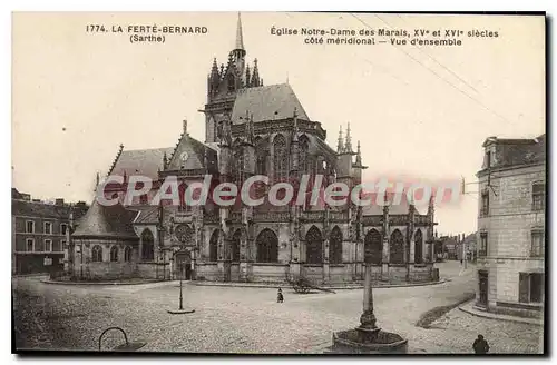 Cartes postales La Ferte Bernard Sarthe Eglise Notre Dame des Marais Xv et XVI siecle cote meridional vue d'ense