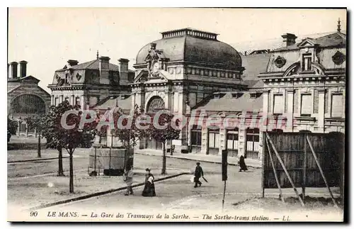 Ansichtskarte AK Le Mans La Gare des Tramways de la Sarthe