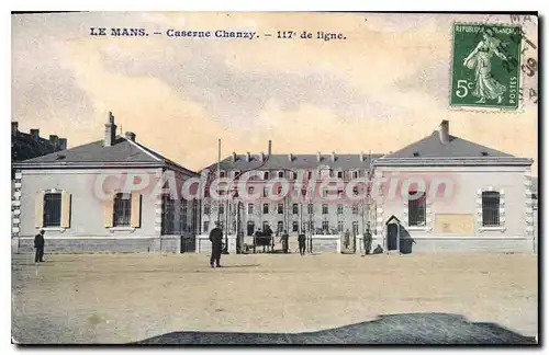 Cartes postales Le Mans Caserne Chanzy 117 de ligne