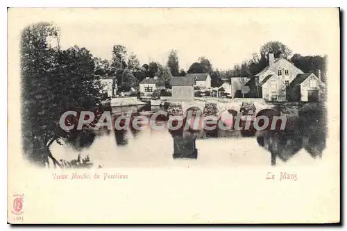 Ansichtskarte AK Le Mans Vieux Moulin de Pontlieue