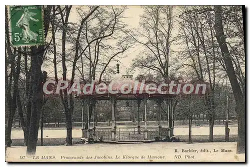 Ansichtskarte AK Le Mans Promenade des Jacobins le Kiosque de Musique