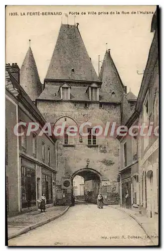 Cartes postales La Ferte Bernard Porte de Ville prise de la rue de l'Huisne