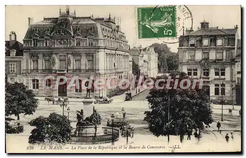 Cartes postales Le Mans La Place de la Republique et la Bourse de Commerce