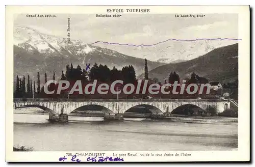 Cartes postales Savoie Tourisme Chamousset le Pont Royal vu de la rive droite de l'Isere