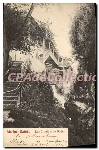 Cartes postales Aix les bains les Moulins de Gresy