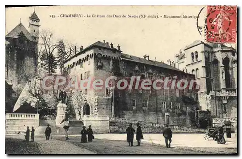 Ansichtskarte AK Chambery le chateau des Ducs de Savoie Xi siecle Monument historique