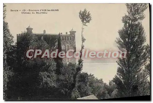 Cartes postales Savoie environs d'Aix les Bains chateau du Bourdeau