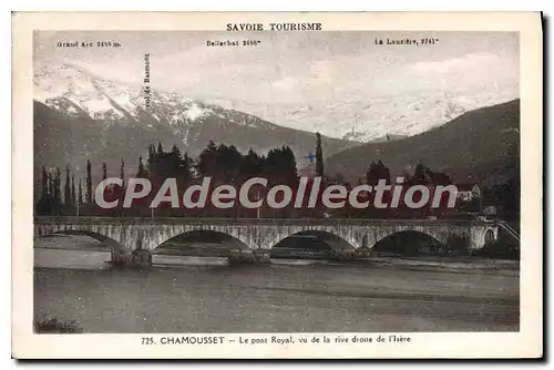 Cartes postales Savoie Tourisme Chamousset le Pont Royal vu de la rive droite de l'Isere