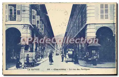 Cartes postales La Savoie Chambery la rue des Portiques