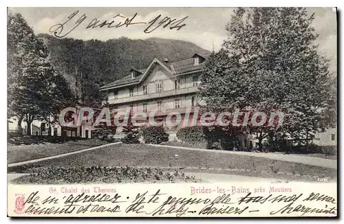 Cartes postales Chalet des Thermes Brides les Bains pre Mouliers