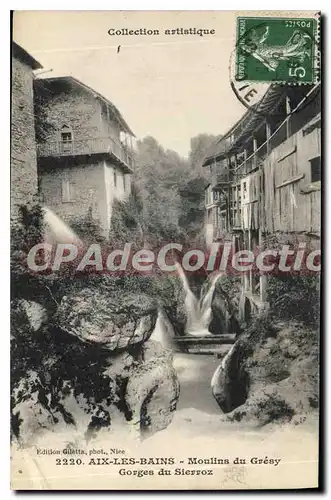 Cartes postales Aix les Bains Moulins du Gresy Gorges du Sierroz