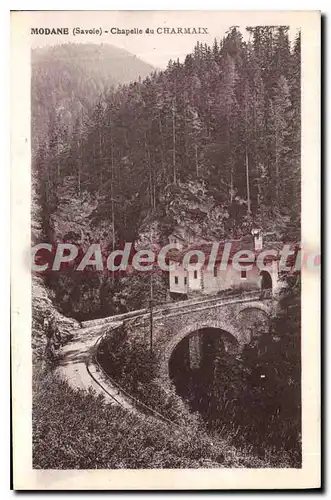 Cartes postales Modane Savoie Chapelle du Charmaix