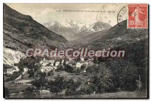 Cartes postales Brides les Bains et les Glaciers de la Vanoise