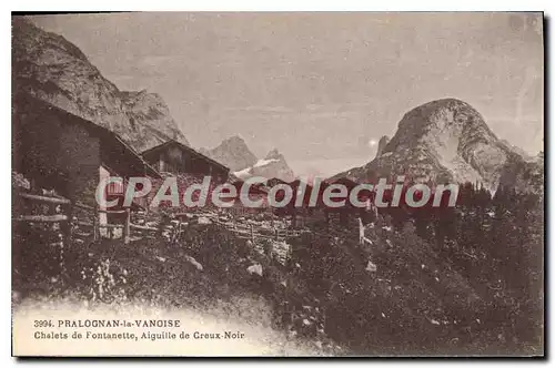 Ansichtskarte AK Pralognan la vanoise Chalets de Fontanette Aiguille de Creux Noir