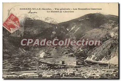 Cartes postales Modane Ville Savoie vue generale les Nouvelles Casernes le Massif de Chaviere