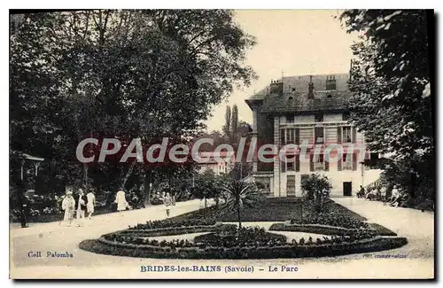 Cartes postales Brides les Bains Savoie le Parc