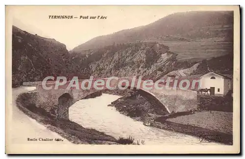 Cartes postales Termignon Pont sur l'Arc