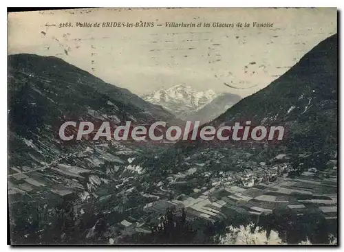 Ansichtskarte AK Vallee de Brides les Bains Villarlurin et les Glaciers de la Vanoise