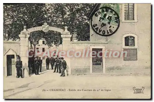 Cartes postales Chambery entree des Casernes du 97�me de Ligne