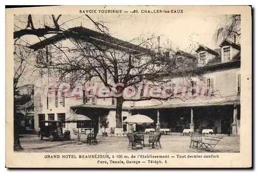 Cartes postales Savoie tourisme Challes les Eaux grand hotel beausejour de l'Etablissement tout dernier confort