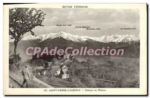 Cartes postales Savoie Tourisme Saint Pierre d'Albigny chateau de Miolans