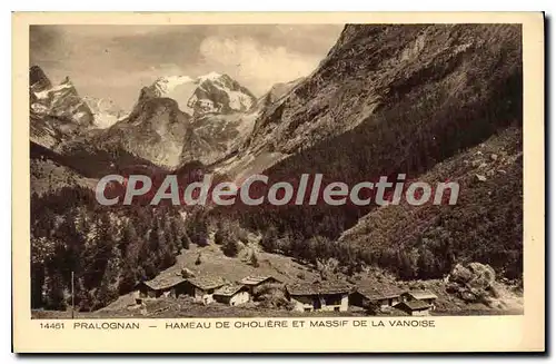 Ansichtskarte AK Pralognan Hameau de Choliere et Massif de la Vanoise