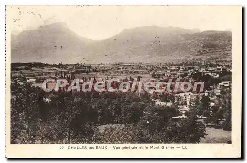 Cartes postales Challes les Eaux vue generale et le Mont Granier