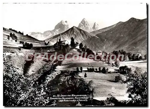 Cartes postales St Jean de Maurienne route du Glandou Montrond et les Aiguilles d'Arves