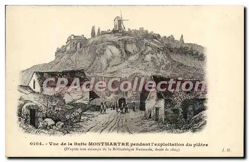 Cartes postales Vue de la Butte Montmartre pendant l'exploitation du platre