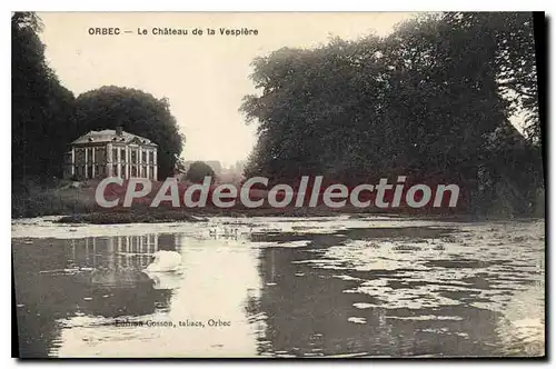 Cartes postales Orbec Le Chateau de la Vespiere