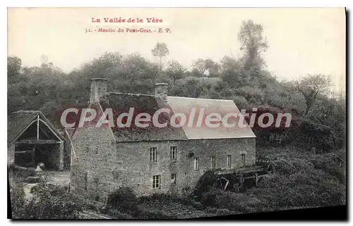 Cartes postales La Vallee de la Vere Moulin du Pont Grat