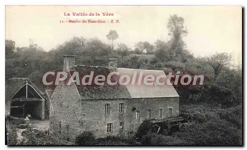 Cartes postales La Vallee de la Vere Moulin du Pont Grat