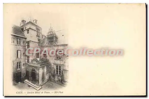 Cartes postales Caen Ancien Hotel de Than