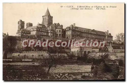 Cartes postales Caen l'hotel Dieu et l'eglise de la Trinite Abbaye aux Dames