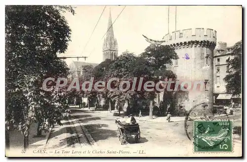 Cartes postales Caen la Tour Leroy et le Clocher Saint Pierre