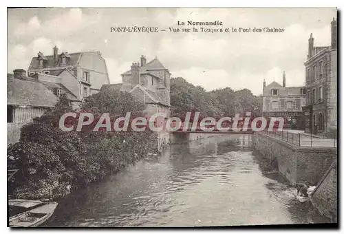 Cartes postales La Normandie Pont l'Eveque vue sur le Touques et le pont des chaines