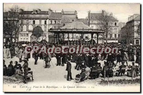 Cartes postales Caen Place de la Republique le Concert Militaire