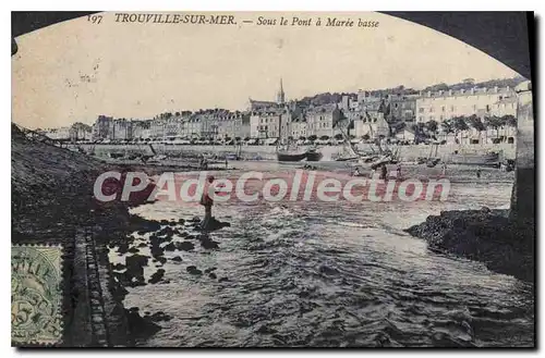 Ansichtskarte AK Trouville sur mer Sous le Pont a Maree basse