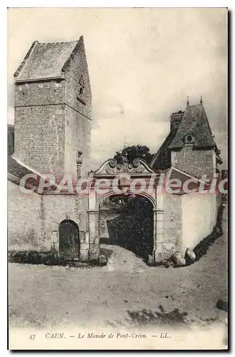 Ansichtskarte AK Caen le Manoir de Pont Creon