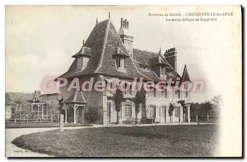 Cartes postales Environs de Dozule Cricqueville en Auge ancienne Abbaye de Royale Pre