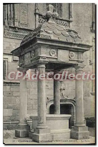 Cartes postales Chateaux du Calvados Fontaine Henry le Puits