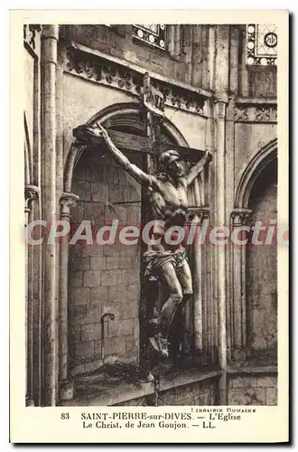 Cartes postales Saint Pierre sur Dives l'eglise le Christ de Jean Goujon