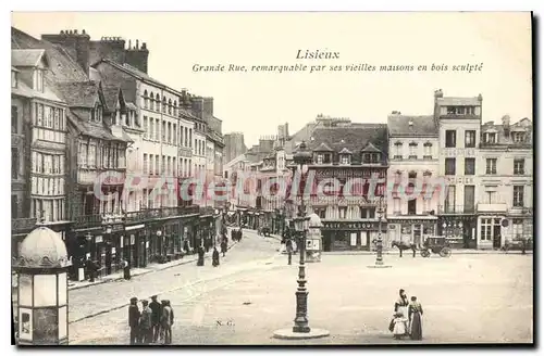 Cartes postales Lisieux grande rue remarquable par ses vieilles maisons en bois Sculpte