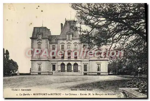 Ansichtskarte AK La Sarthe Montfort le Rotrou le chateau entree M le Marquis de Nicolay