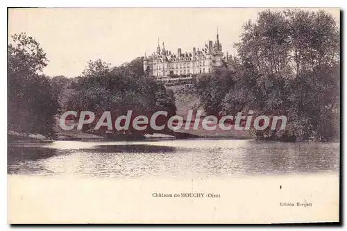 Cartes postales Chateau de Mouchy Oise