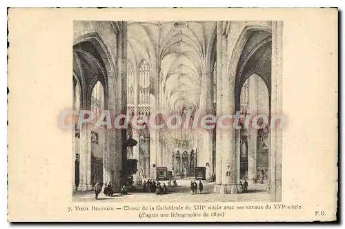 Cartes postales Vieux Beauvais Chorur de la Cathedrale