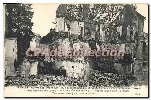 Cartes postales Senlis Guerre Septembre Rue de la Republique et Rue du Temple