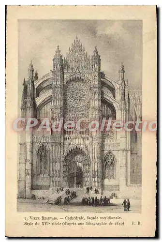 Cartes postales Vieux Beauvais Cathedrale facade meridionale