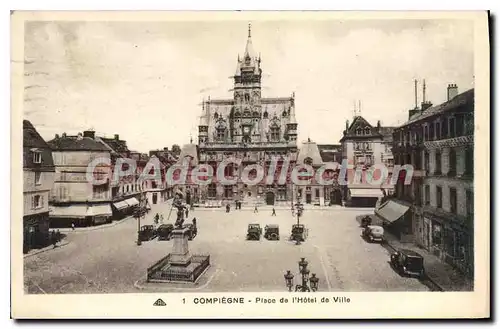 Cartes postales Compiegne Place d'Hotel de Ville